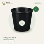 Seedling Pot – 2 Inch